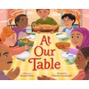At Our Table