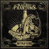 The Black Rose Phantoms - Betrayers (Numbered) (LP)