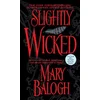 Slightly Wicked