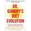 Dr. Gundrys Diet Evolution