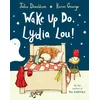Wake Up Do, Lydia Lou!
