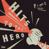 Franz Ferdinand - Hits To The Head (Limited Edition) (Translucent Red Coloured) (2 LP)