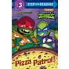 Pizza Patrol! (Rise of the Teenage Mutant Ninja Turtles)