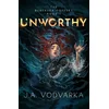 Unworthy