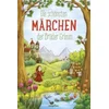 Die schönsten Märchen der Brüder Grimm