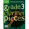 CLARINET PIECES 15 POPULAR GRADE 3 + AUDIO ACCESS