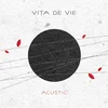 Vi?a De Vie - Acustic (Reissue) (LP)