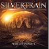 Silvertrain - Walls Of Insanity (LP)