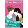 Pride & Prejudice in the City