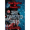 Five Nights at Freddys: The Twisted Ones