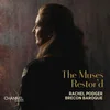 THE MUSES RESTORD/RACHEL PODGER