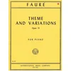 FAURE:THEME AND VARIATIONS OP.73