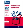 Bond SATs Skills: Arithmetic Workbook