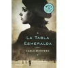 La tabla esmeralda/Emeral Board