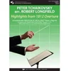 TCHAIKOVSKY/LONGFIELD:HIGHLIGHTS FROM 1812 OVERTURE CONCERT BAND