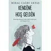 Kendine Hos Geldin