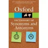 Oxford Dictionary of Synonyms and Antonyms