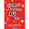 Dobra devojka/ zla krv