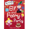 Ben and Hollys Little Kingdom: Elf and Fairy Party