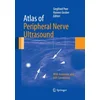 Atlas of Peripheral Nerve Ultrasound
