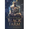 Return To The Black Farm