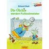 Die Olchis werden Fußballmeister