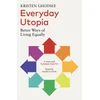 Everyday Utopia