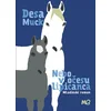 Nebo v očesu lipicanca - Desa Muck