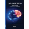 Sugestopedia. Metodo Potente de Ensenanza y Aprendizaje