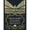 ORGAN WORKS:BRAHMS,MENDELSSOHN,SCHUMANN