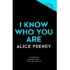 I Know Who You Are
