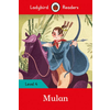 Mulan - Ladybird Readers Level 4