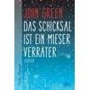 Das Schicksal ist ein mieser Verrater