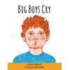 Big Boys Cry