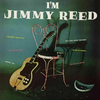 Jimmy Reed IM Jimmy Reed (LP)