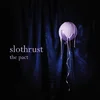 Slothrust - The Pact (Coloured) (LP)