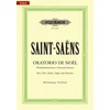 SAINT-SAENS:ORATORIO DE NOEL VOCAL SCORE