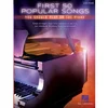 FIRST 50 POPULAR SONGS EASY piano