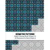 Geometric Patterns - Adult Coloring Book Vol. 14