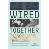 Wired Together