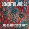 Demented Are Go - Psychotic Mutilation (Lonesome Shadow Splatter Coloured) (180 g) (LP)