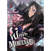 Witch and Mercenary (Light Novel) Vol. 1
