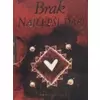 Brak najlepši dar