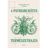 A patriarchátus természetrajza