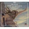 BRUCH:DIE LORELEY/OPER IN VIER AKTEN 3CD