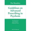 Maudsley Guidelines on Advanced Prescribing in Psychosis