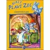 Mali plavi zec i eudotvorni lijek
