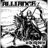 Alliance - As The City Burns (LP)