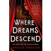 Where Dreams Descend