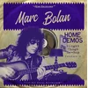 Marc Bolan - Home Demos Volume 3: Slight Thigh Be-Bop (Limited Edition) (LP)